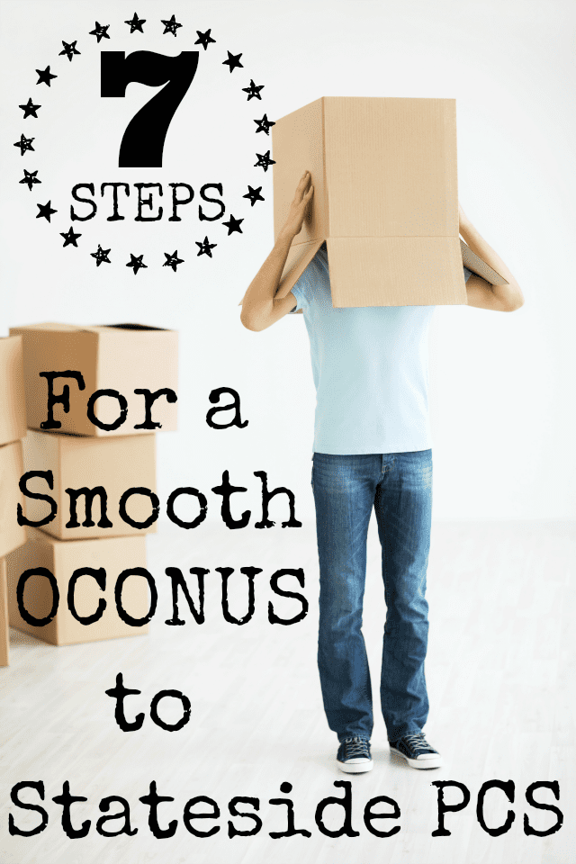 7 Steps for a Smooth OCONUS to Stateside PCS