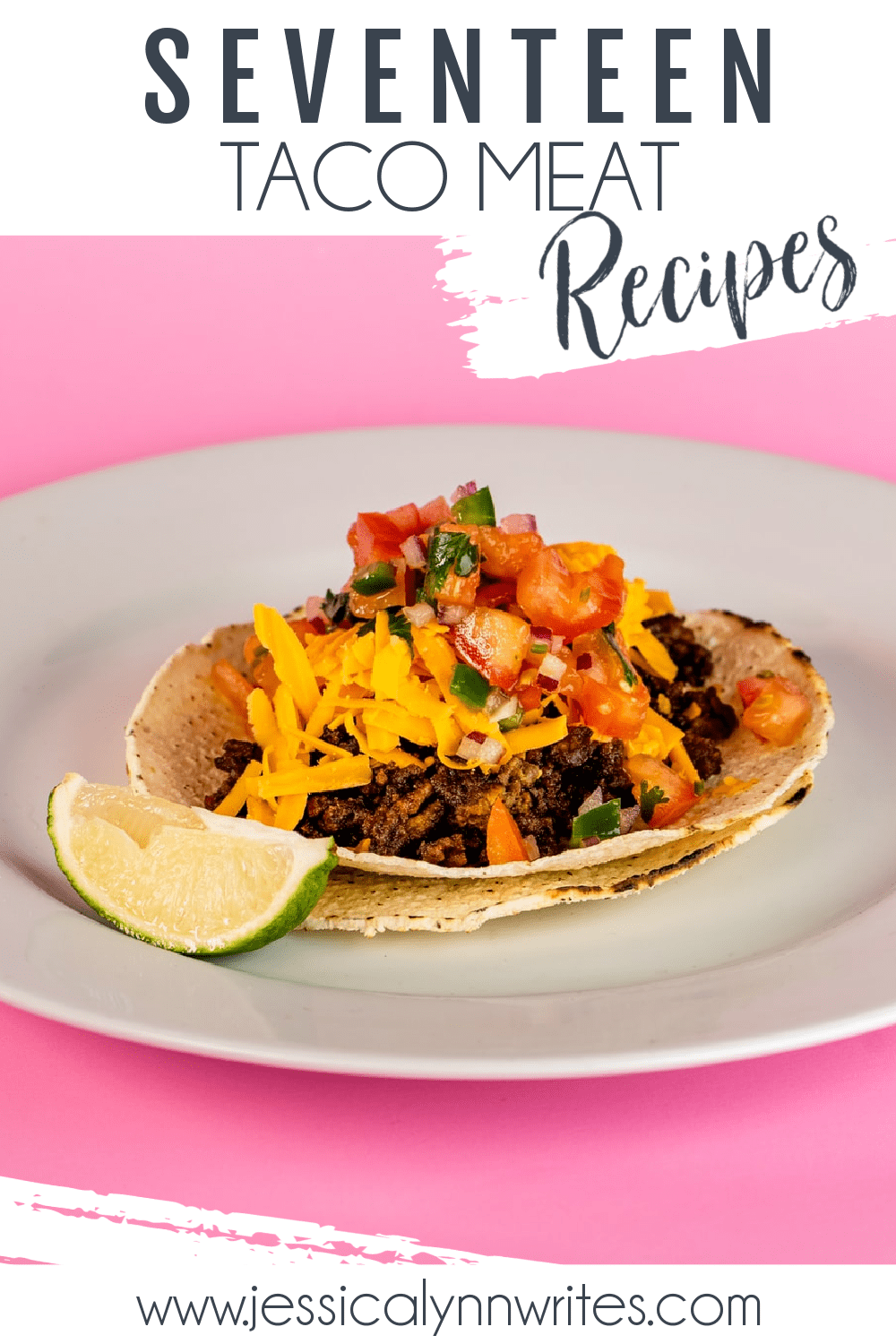 17 Easy Meals You'll Wanna Devour with Taco Meat • Jessica Lynn Writes