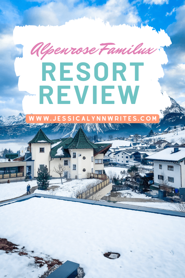 Alpenrose Familux Resort Review | Tyrol, Austria